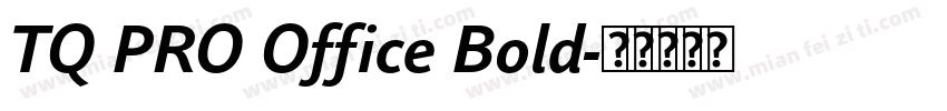 TQ PRO Office Bold字体转换